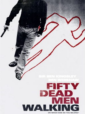  Пятьдесят ходячих трупов / Fifty Dead Men Walking (2008) 